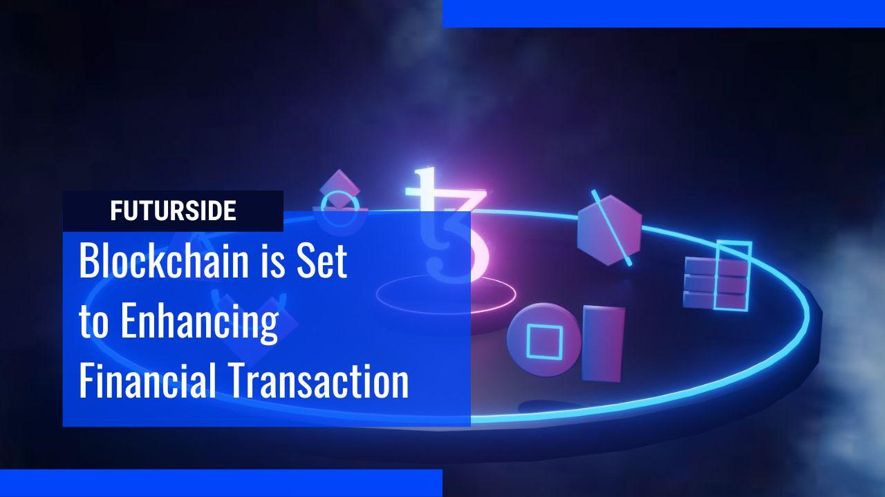 Blockchain will Change the World we use to Know